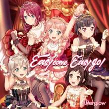Afterglow「Easy come, Easy go！」本日発売！ 【アニメニュース】