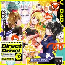 D4DJ 1st Album「Direct Drive!」本日発売！ 【アニメニュース】