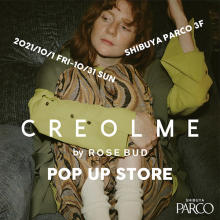 CREOLMEのPOP UPが渋谷パルコで。限定商品やワークショップ、コラボドリンクなどお楽しみがいろいろ