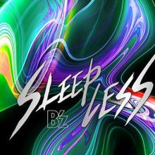 B'z新曲「SLEEPLESS」、「デジタルシングル」初登場1位【オリコンランキング】