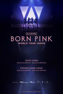 BLACKPINK、3年ぶり日本公演発表「ファンの熱い声援を受け」　東京ドーム＆京セラドーム計4公演