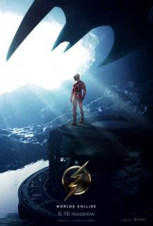 地上最速ヒーロー“フラッシュ”新作映画6・16公開、伝説のヒーロー“バットマン”参戦