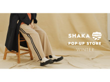 【東京都 埼玉県】フットウェアブランド「SHAKA」が好評の冬アイテムを取りそろえ、POP-UP STOREを開催！
