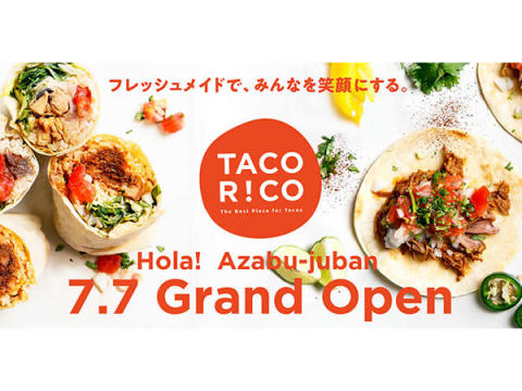 フレッシュメイドなタコス＆ブリトー専門店「TACO RiCO」初の路面店が麻布十番に開店