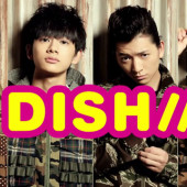 DISH//について語ろう!!